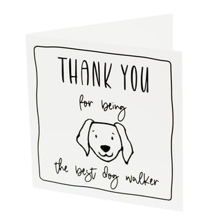 Dog Walker Thank You Card | Thank You For Being The Best Dog Walker Greetings Card | Single Blank 15cm Card